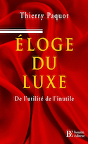 Eloge du luxe
